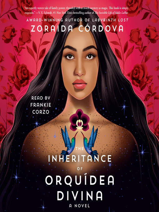Title details for The Inheritance of Orquídea Divina by Zoraida Córdova - Available